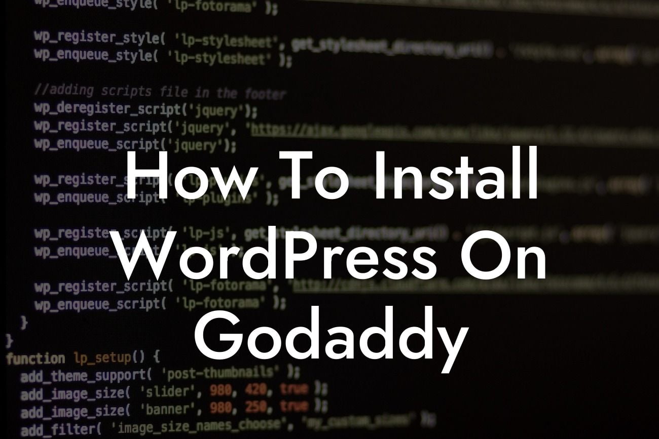 How To Install WordPress On Godaddy