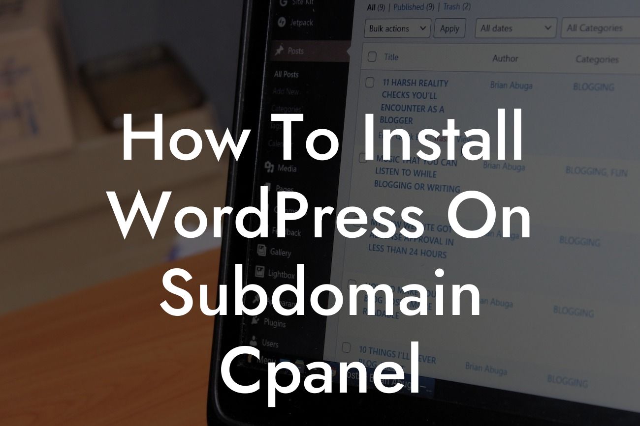 How To Install WordPress On Subdomain Cpanel
