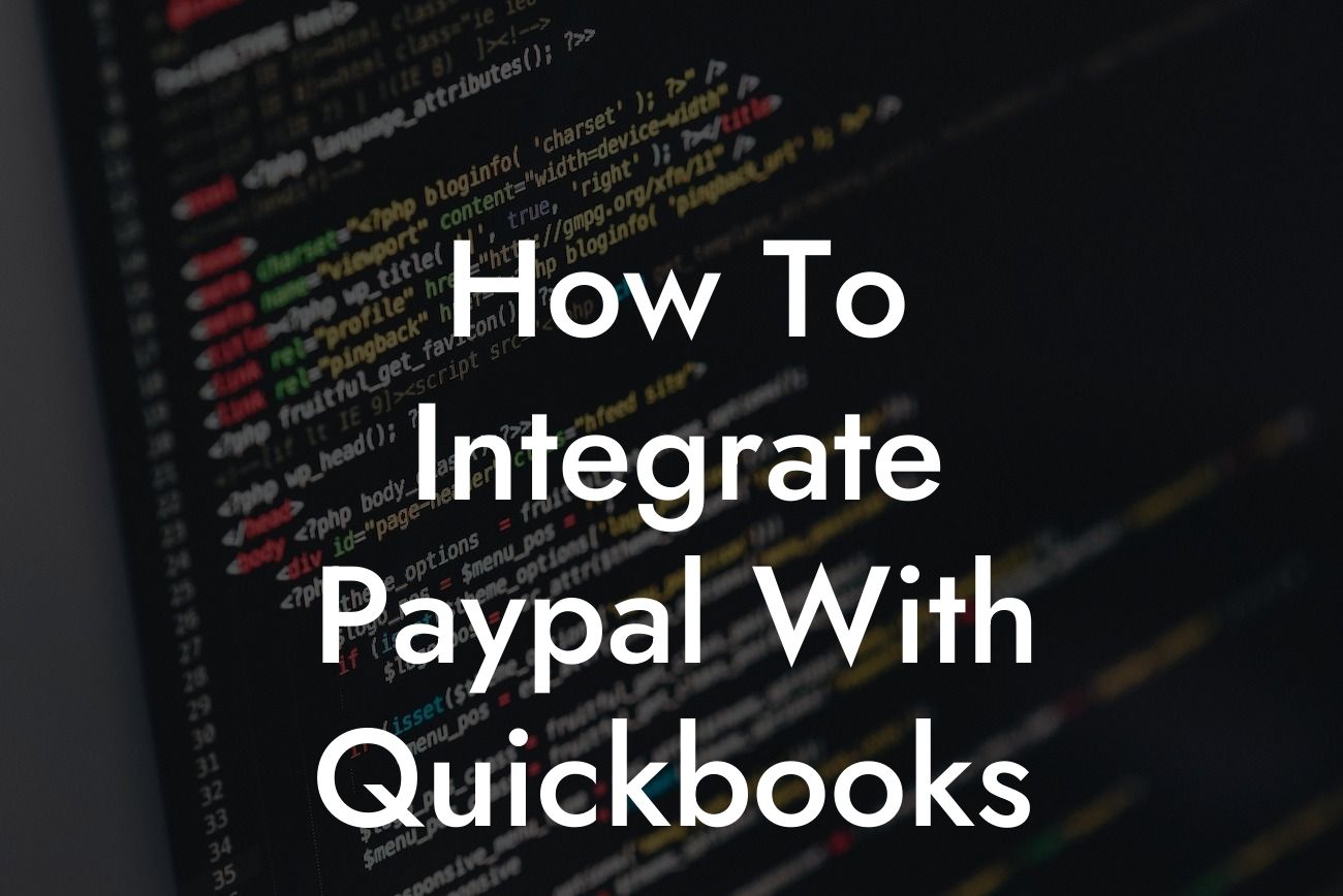 How To Integrate Paypal With Quickbooks