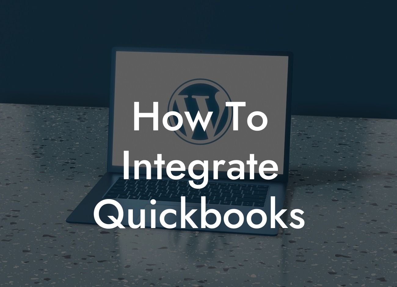 How To Integrate Quickbooks