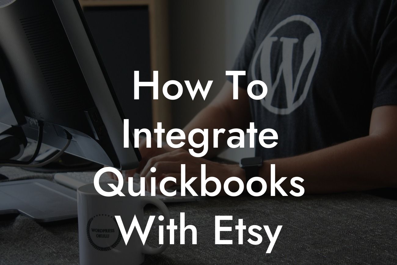 How To Integrate Quickbooks With Etsy