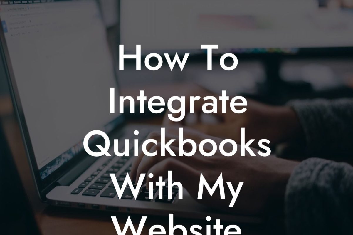 How To Integrate Quickbooks With My Website