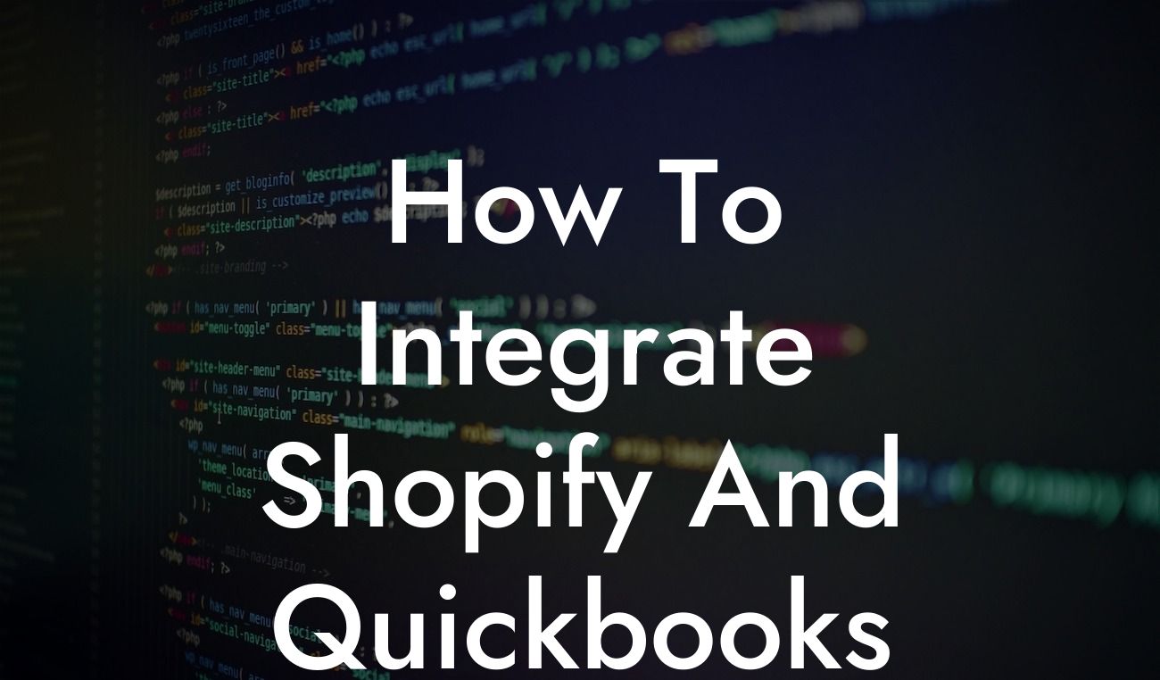 How To Integrate Shopify And Quickbooks