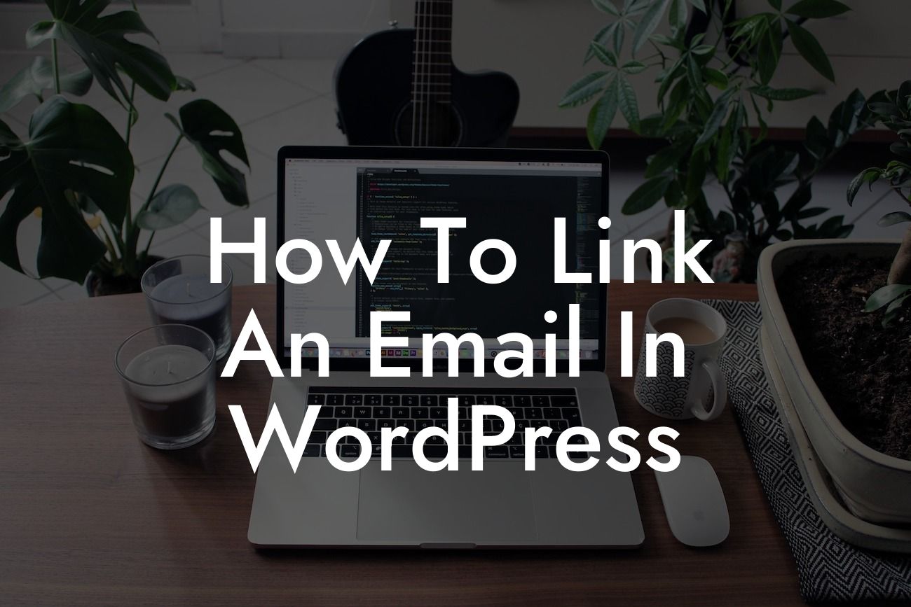 How To Link An Email In WordPress