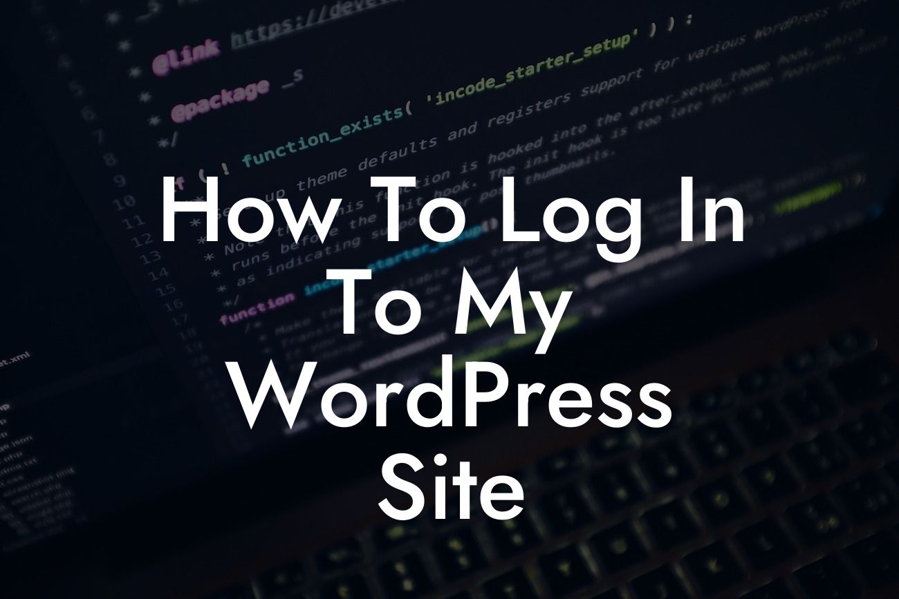 How To Log In To My WordPress Site