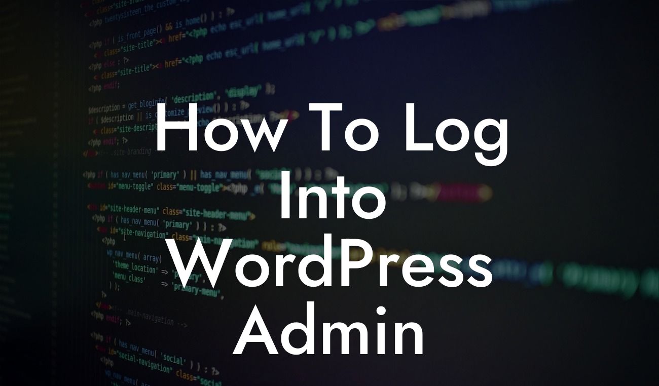 How To Log Into WordPress Admin