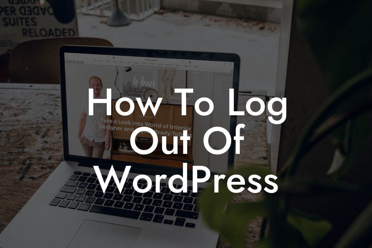 How To Log Out Of WordPress