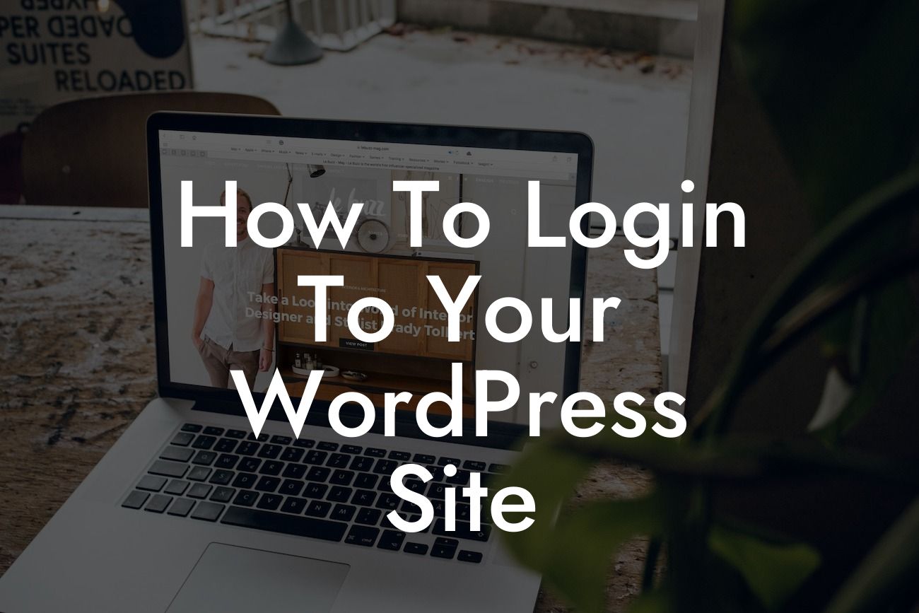 How To Login To Your WordPress Site