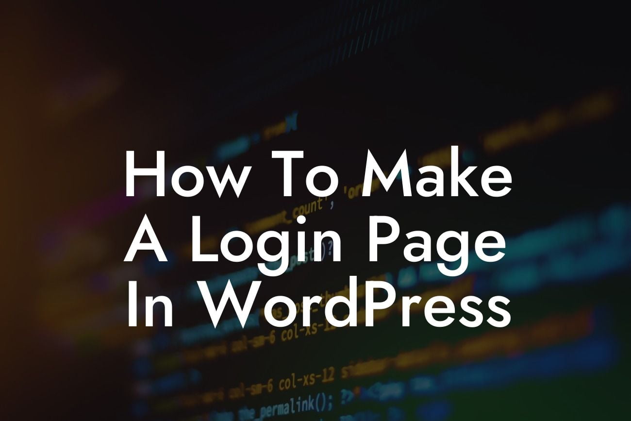 How To Make A Login Page In WordPress