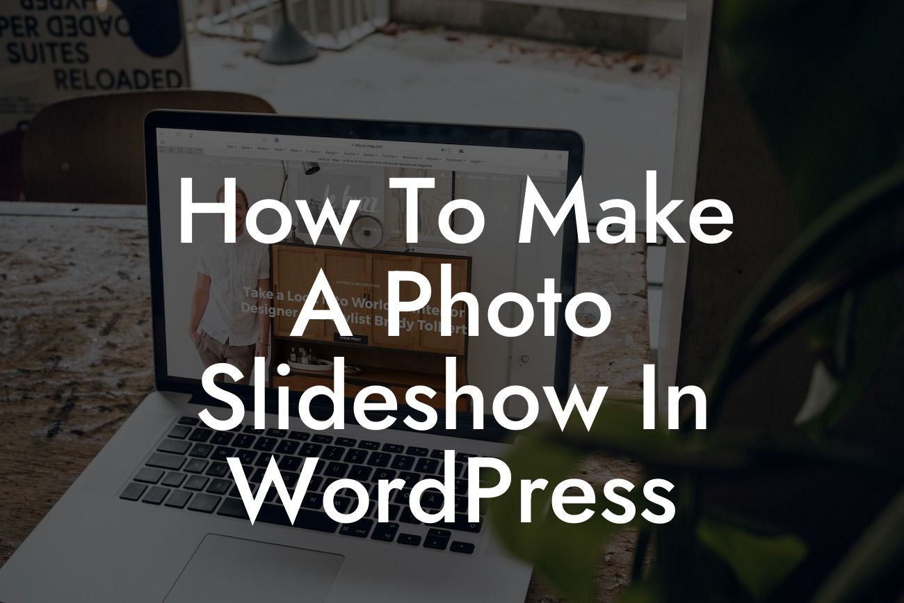 How To Make A Photo Slideshow In WordPress