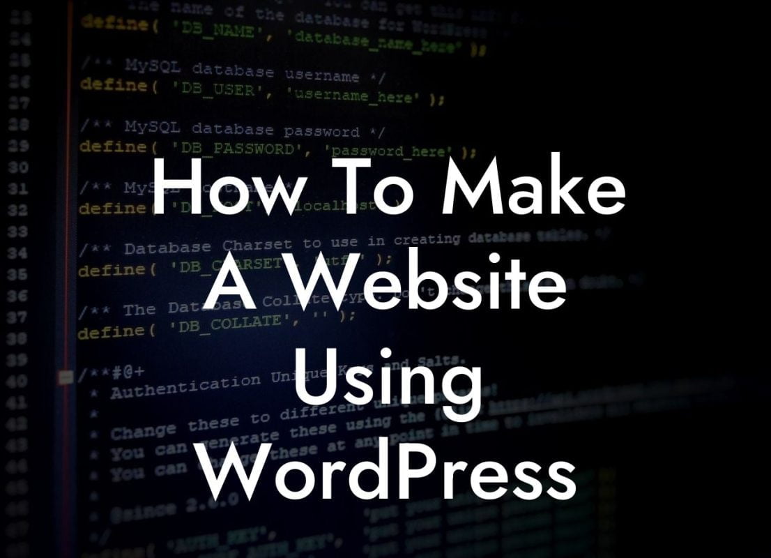 How To Make A Website Using WordPress