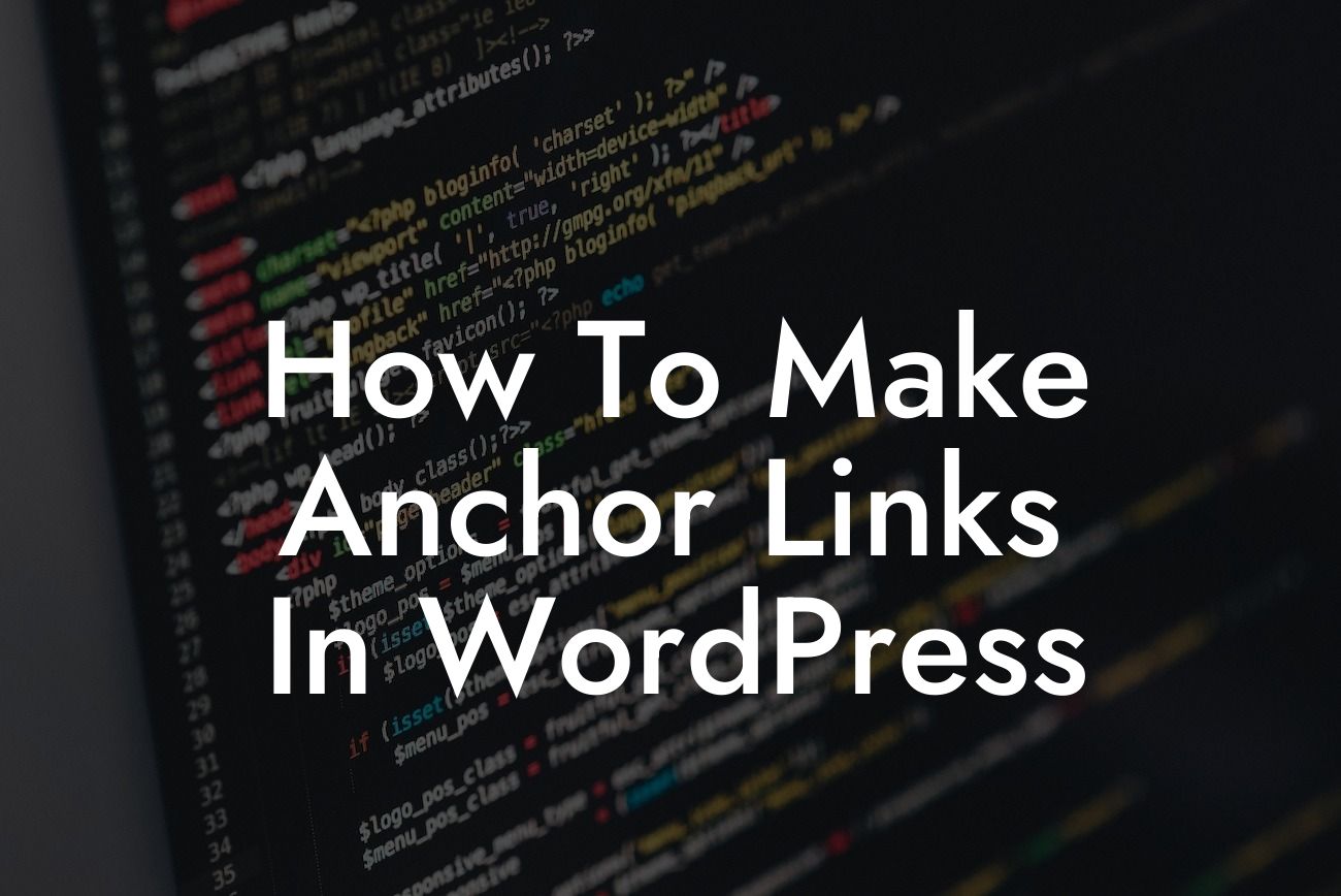 How To Make Anchor Links In WordPress