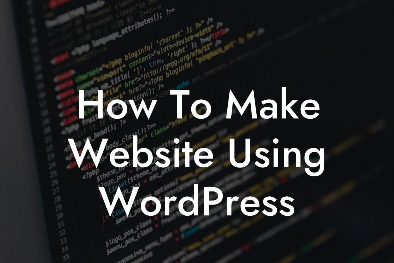 How To Make Website Using WordPress