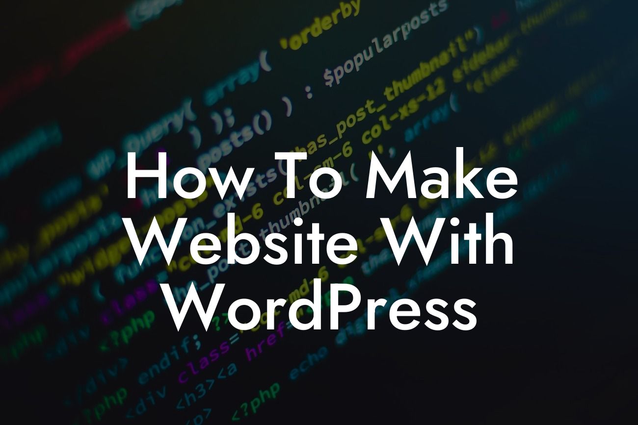 How To Make Website With WordPress