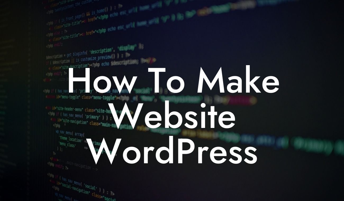 How To Make Website WordPress