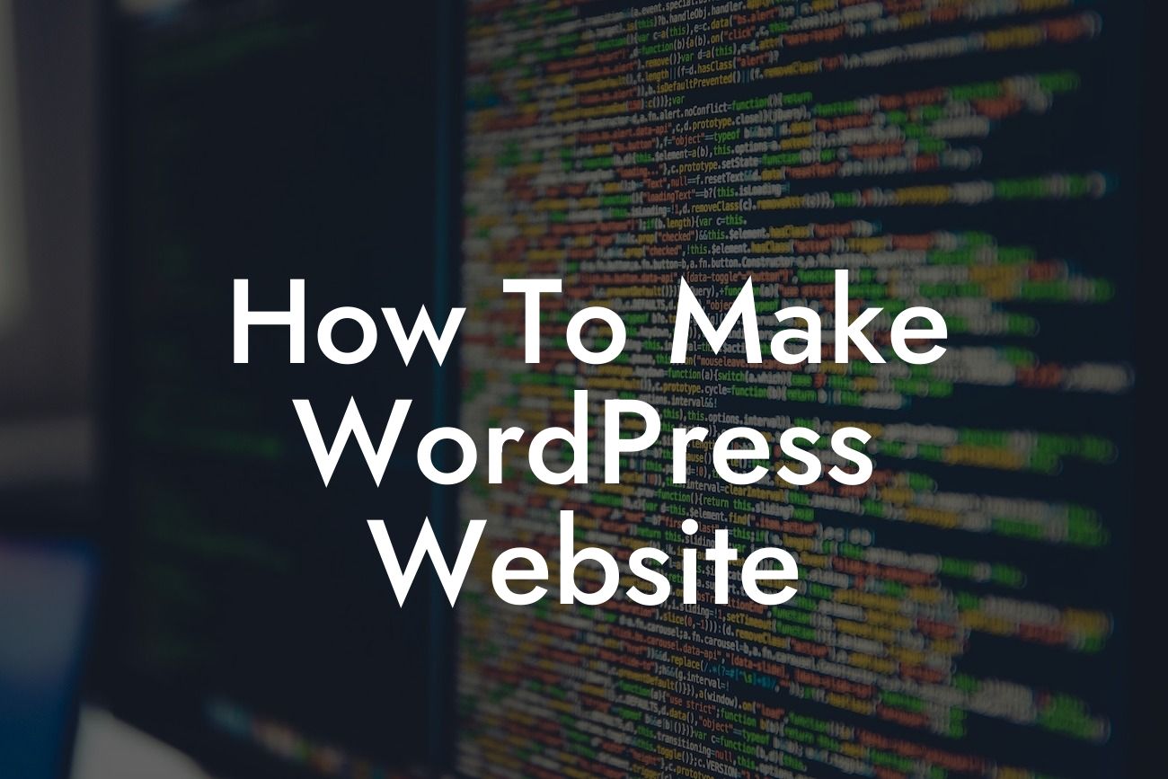How To Make WordPress Website