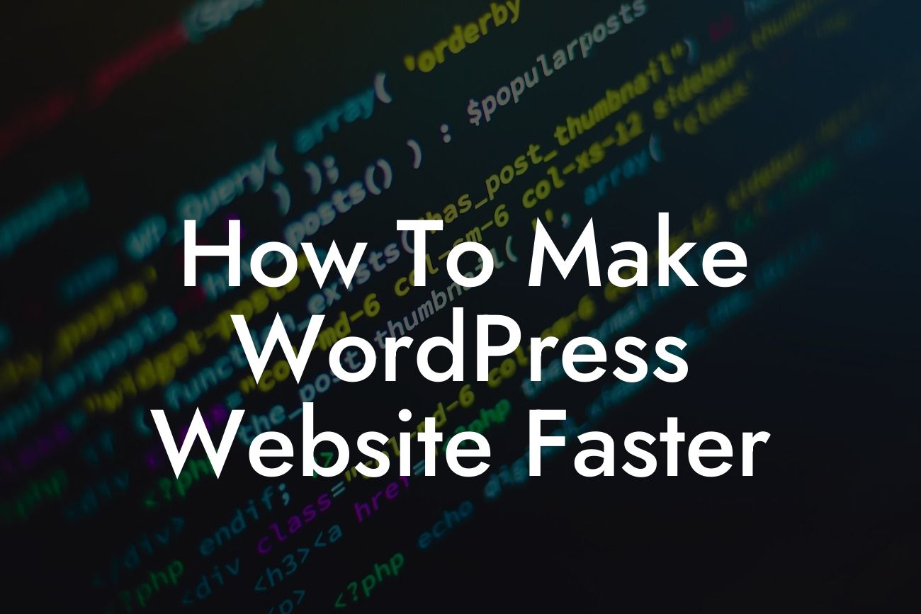 How To Make WordPress Website Faster