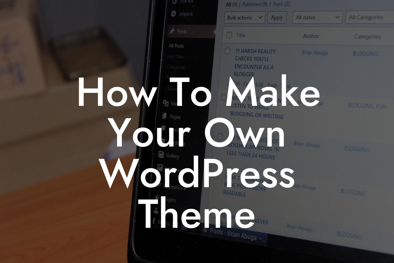 How To Make Your Own WordPress Theme