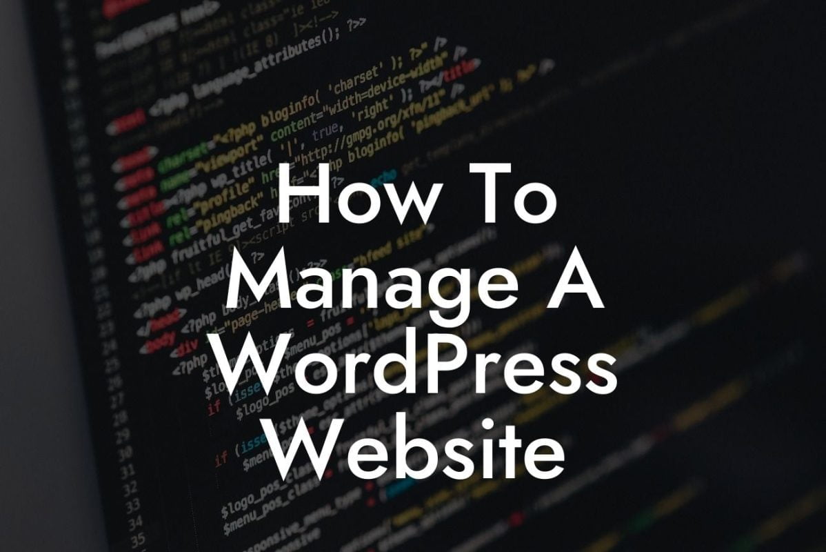 How To Manage A WordPress Website