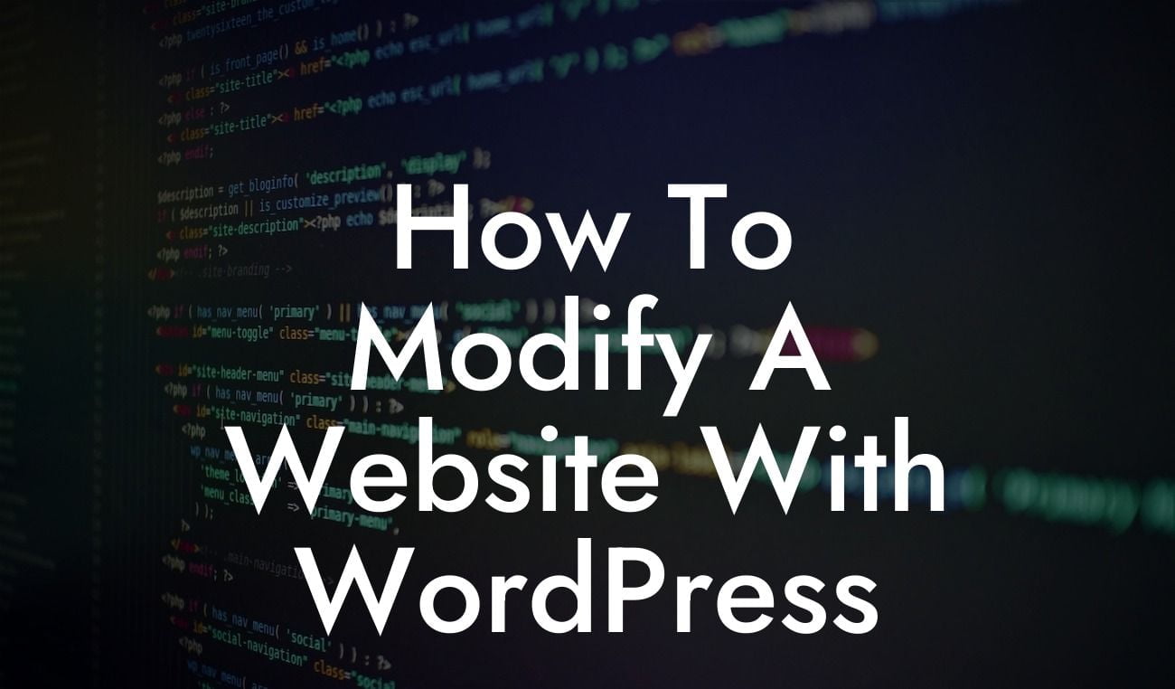 How To Modify A Website With WordPress