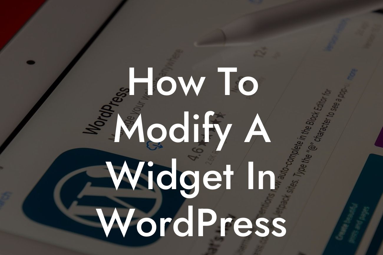 How To Modify A Widget In WordPress