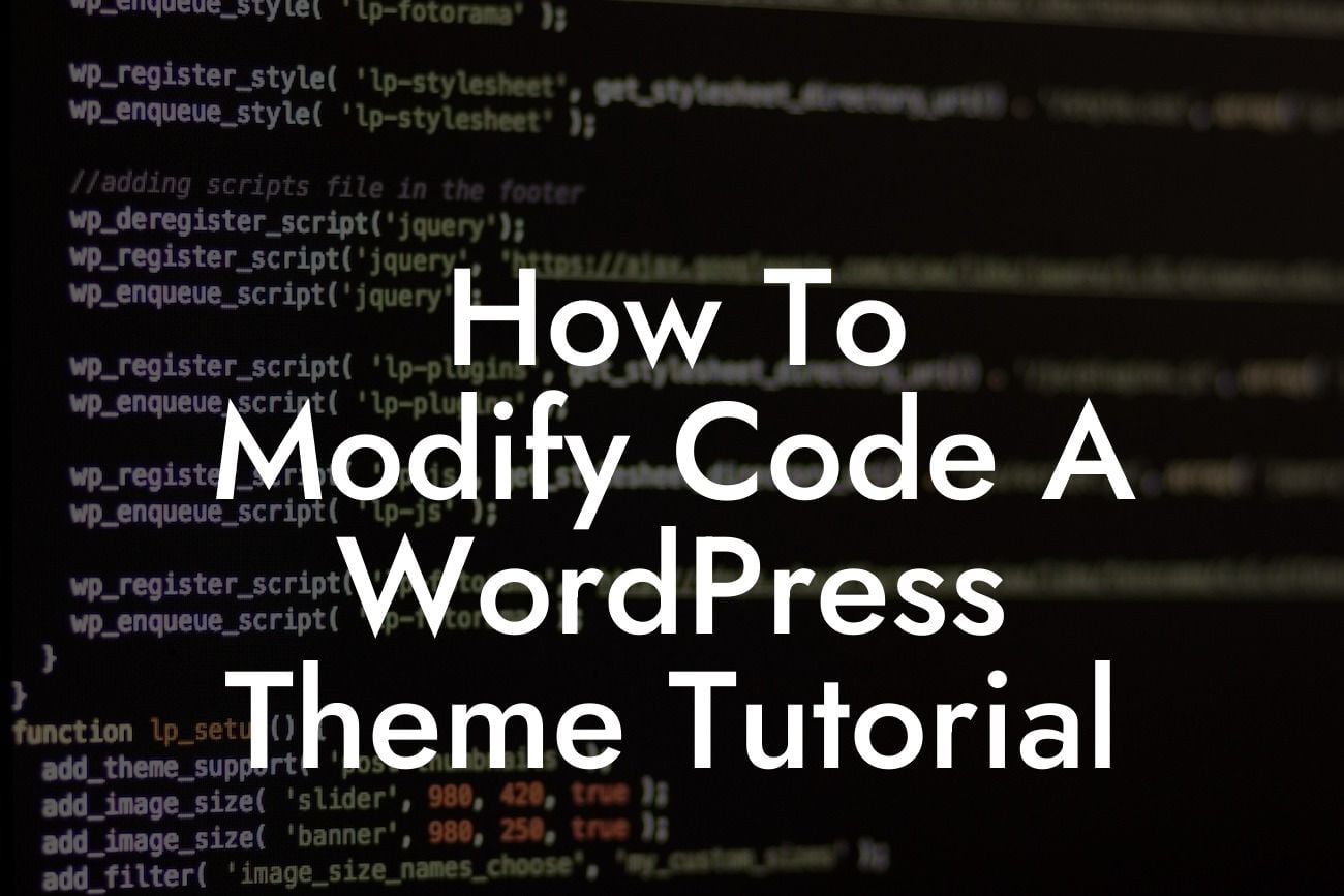 How To Modify Code A WordPress Theme Tutorial