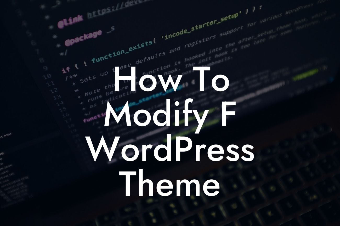 How To Modify F WordPress Theme