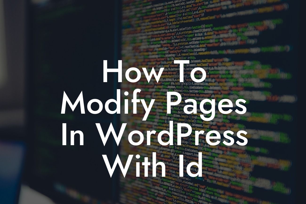 How To Modify Pages In WordPress With Id
