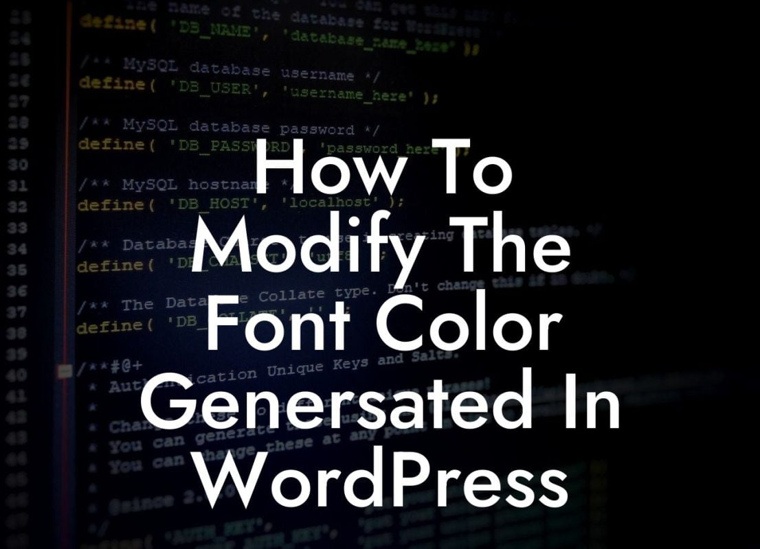 How To Modify The Font Color Genersated In WordPress
