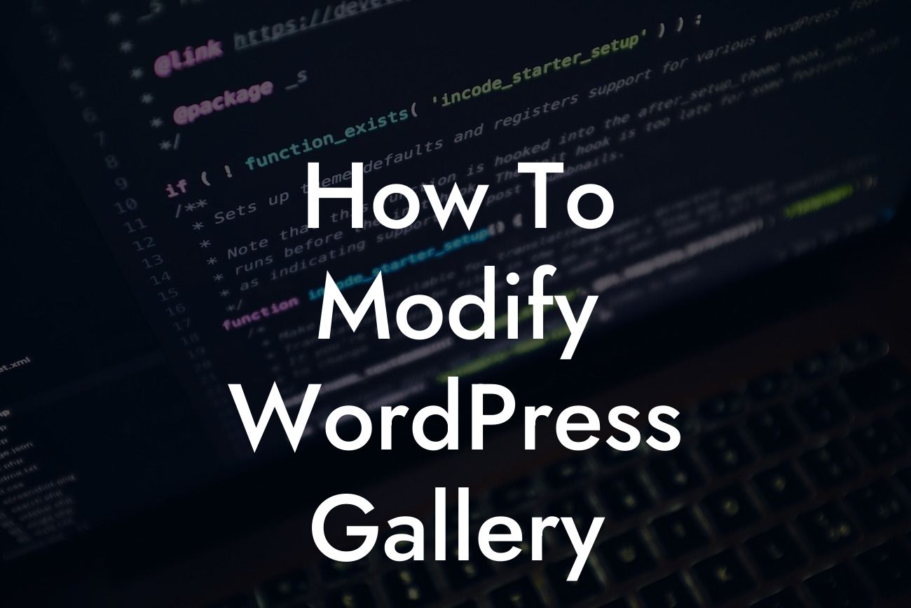 How To Modify WordPress Gallery