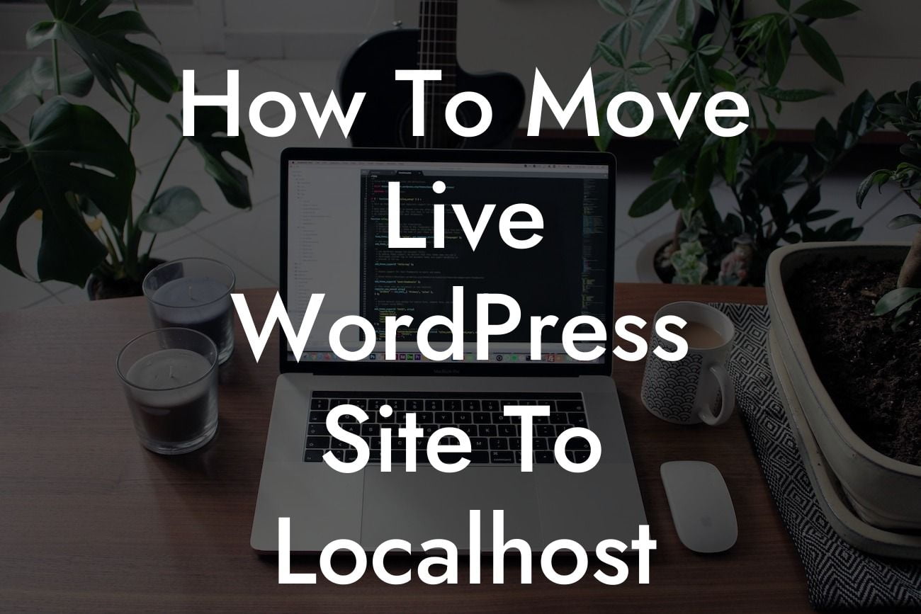 How To Move Live WordPress Site To Localhost Xampp