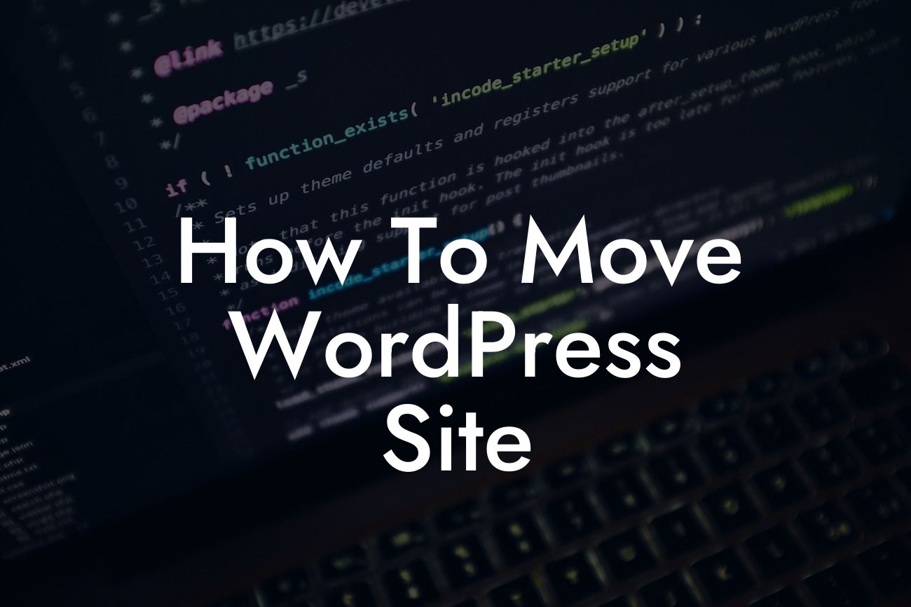 How To Move WordPress Site