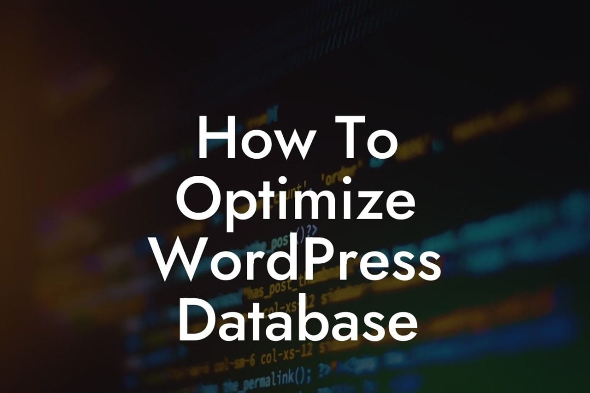 How To Optimize WordPress Database