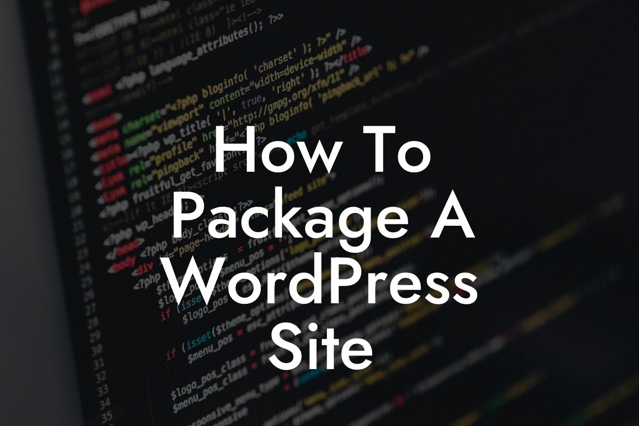 How To Package A WordPress Site