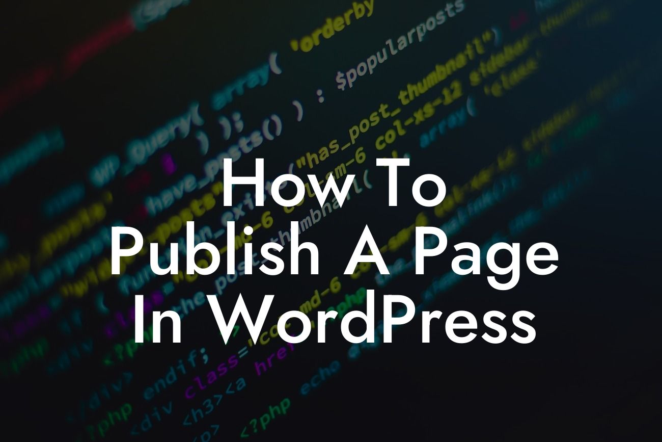 How To Publish A Page In WordPress