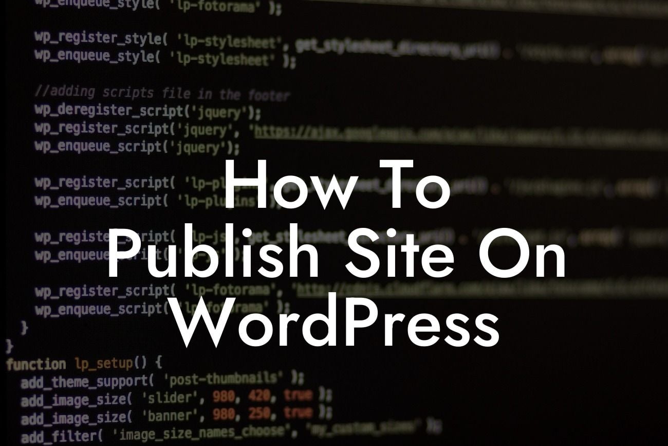 How To Publish Site On WordPress