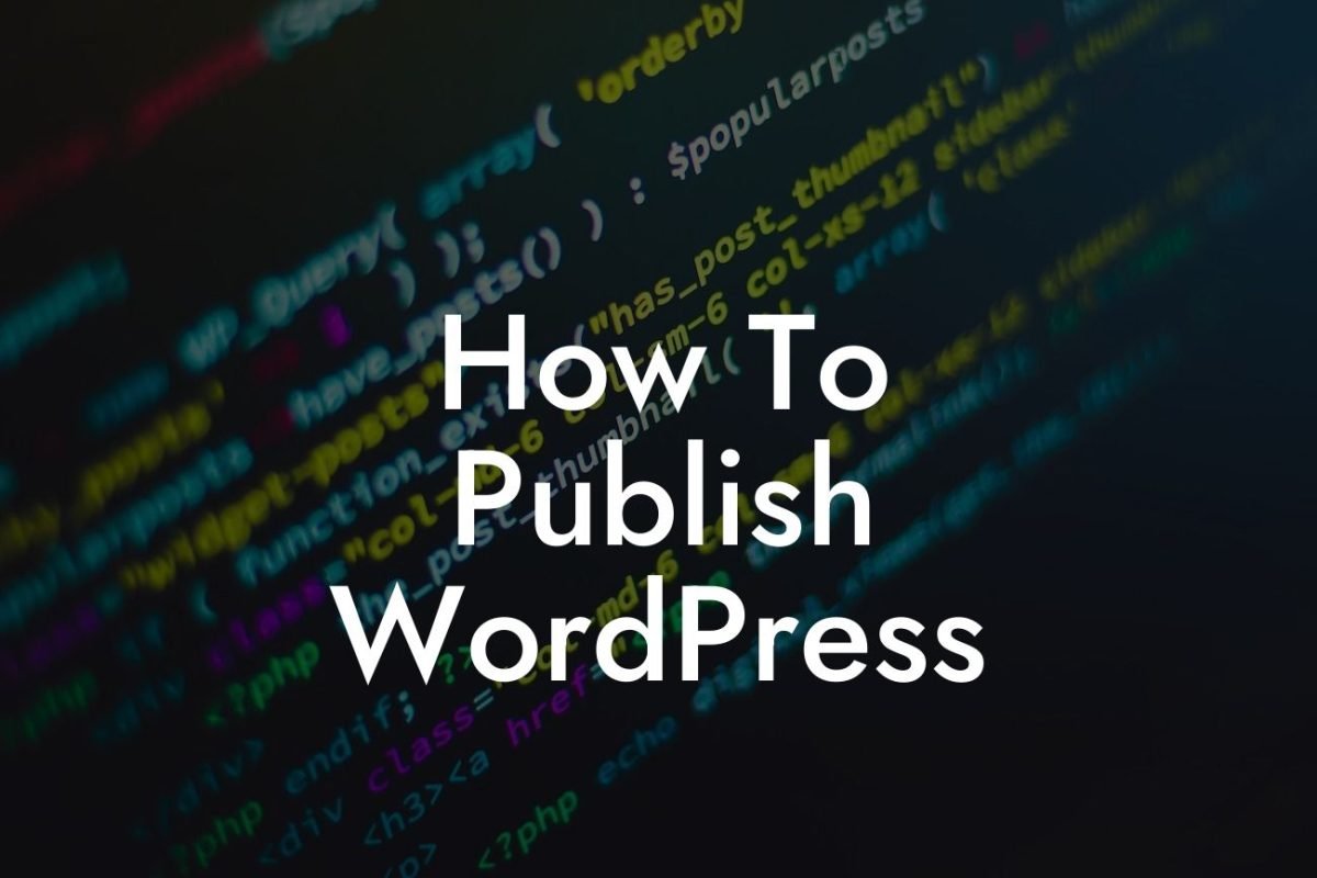 How To Publish WordPress