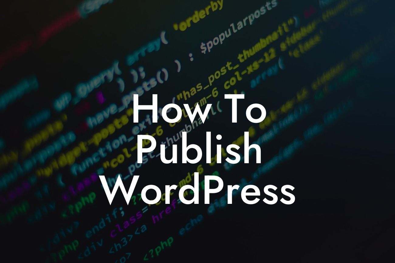 How To Publish WordPress