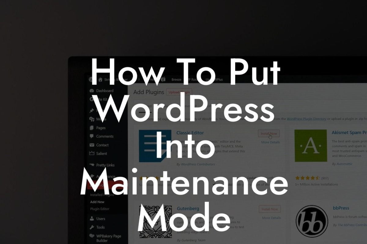 How To Put WordPress Into Maintenance Mode