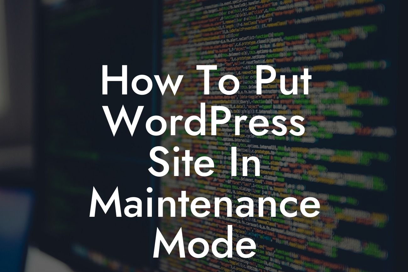 How To Put WordPress Site In Maintenance Mode