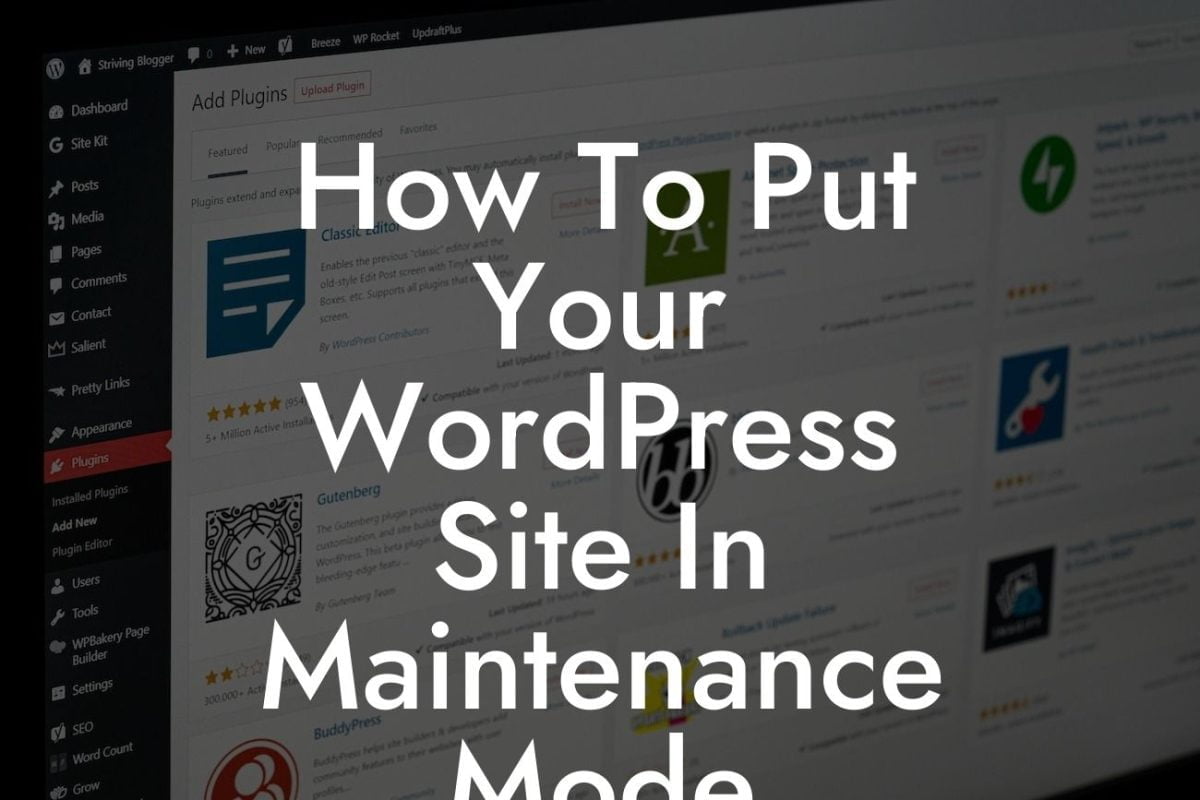 How To Put Your WordPress Site In Maintenance Mode