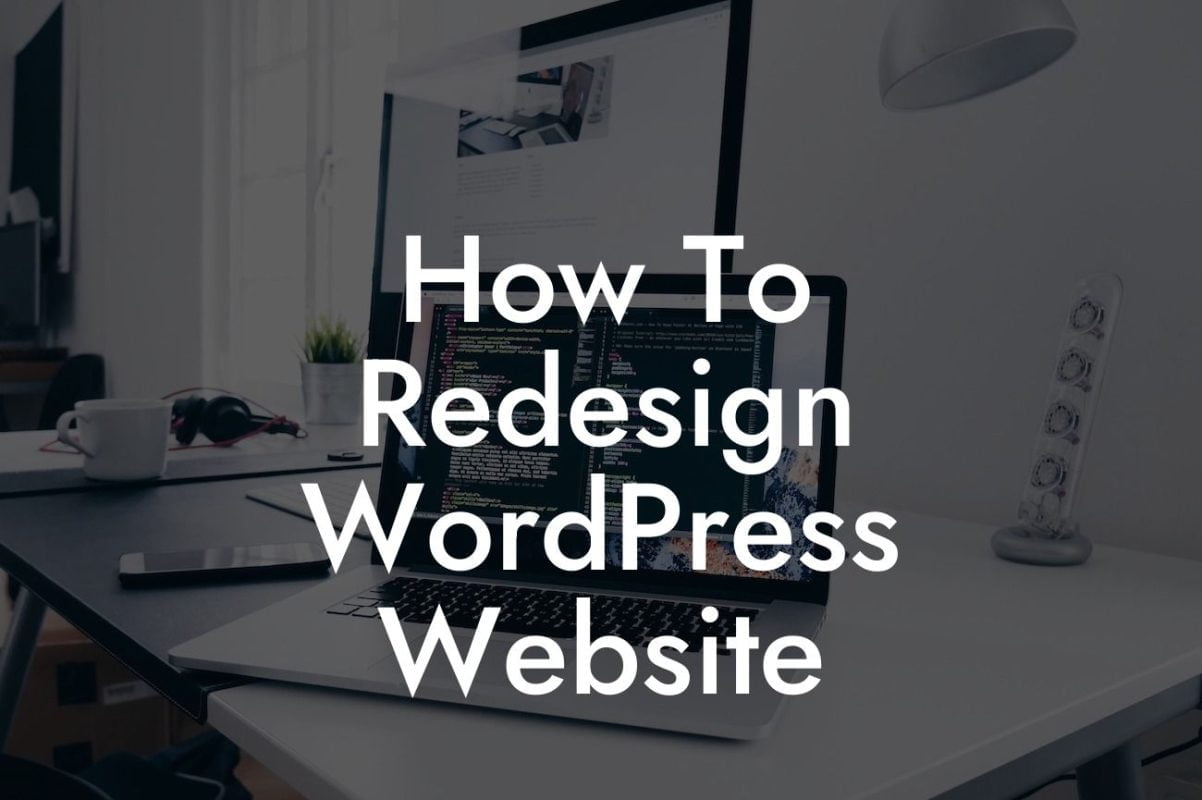 How To Redesign WordPress Website