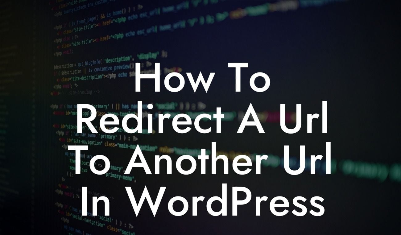 How To Redirect A Url To Another Url In WordPress