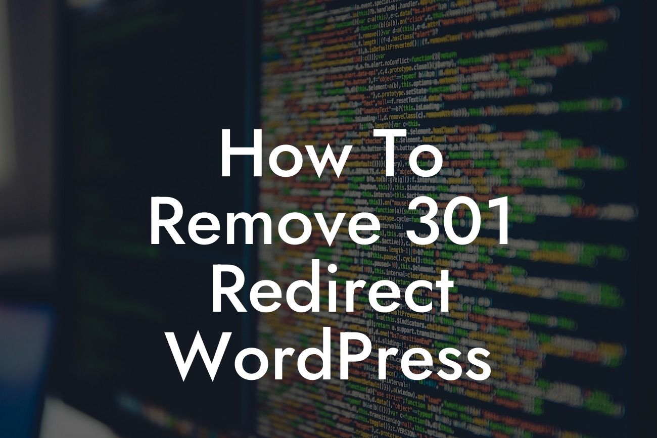 How To Remove 301 Redirect WordPress