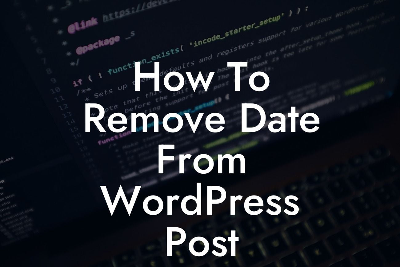 How To Remove Date From WordPress Post