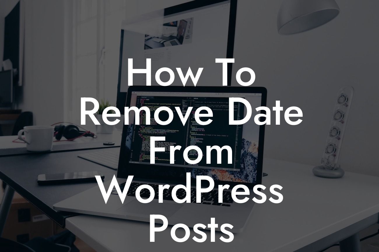 How To Remove Date From WordPress Posts