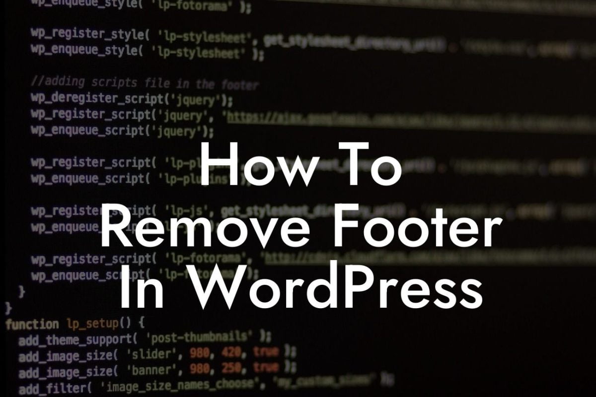 How To Remove Footer In WordPress