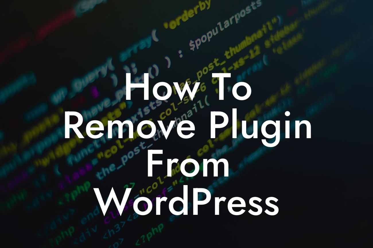 How To Remove Plugin From WordPress