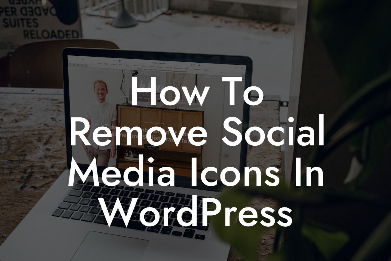 How To Remove Social Media Icons In WordPress