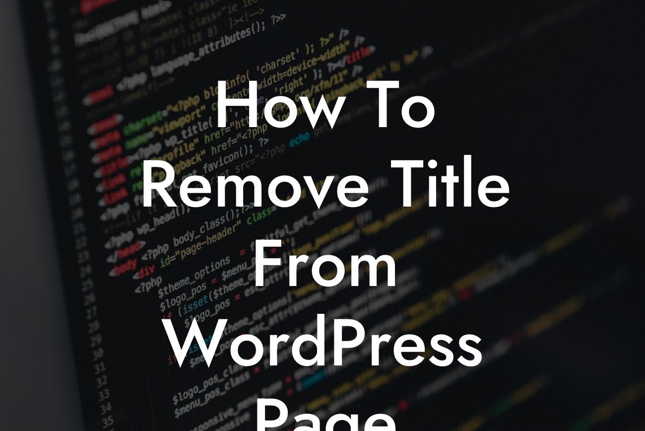 How To Remove Title From WordPress Page